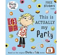Charlie and Lola This is Actually My Party