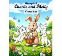 Charlie and Molly Easter fun: Cute dragon coloring book for kids 4 years and up
