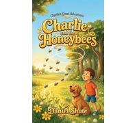 Charlie and the Honeybees: 1