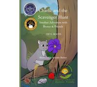 Charlie and the Scavenger Hunt: Dyslexic Friendly