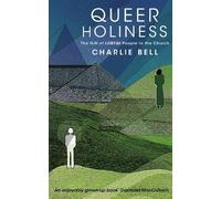 Charlie Baczyk-Bell Queer Holiness (Copertina rigida)