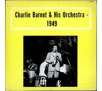 Charlie Barnet - Charlie Barnet & His Orchestra - 1949