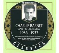 CHARLIE BARNET & HIS ORCHESTRA - Charlie Barnet (1936-1937)