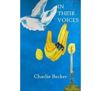 Charlie Becker In Their Voices (Tascabile)