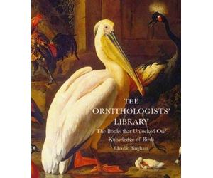 Charlie Bingham The Ornithologists' Library (Copertina rigida) Libri Historici