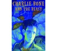 Charlie Bone & The Beast [HC,2007]