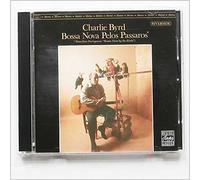 Charlie Byrd - CHARLIE BYRD/BOSSA NOVA PELOS PASSAROS