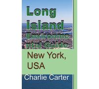 Charlie Carter Long Island Environmental Guide (Tascabile)