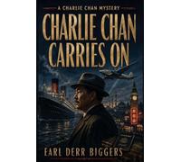 Charlie Chan Carries On: A Charlie Chan Mystery: 5