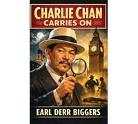 Charlie Chan Carries On: A Positronic Book: 5