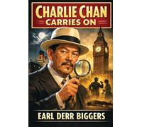Charlie Chan Carries On: A Positronic Book: 5