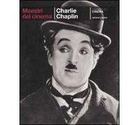 Charlie Chaplin. Ediz. illustrata