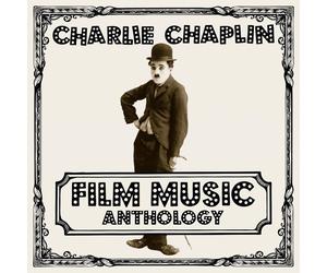 Charlie Chaplin - Film Music Anthology - 2 Cd