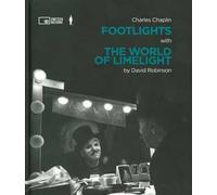 Charlie Chaplin: footlights with the world of limelight