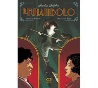 Charlie Chaplin. Il funambolo