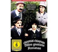 Charlie Chaplin - Tillies Gestörte Romanze