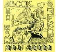 Charlie Chesterman - from The Book of Flames