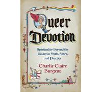Charlie Claire Burgess Queer Devotion (Tascabile)