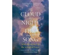 Charlie Cleverly The Cloud, The Night, The Fire and the Song (Tascabile)