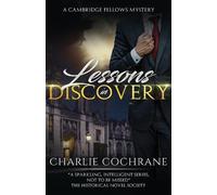 Charlie Cochrane Lessons in Discovery (Tascabile) Cambridge Fellows