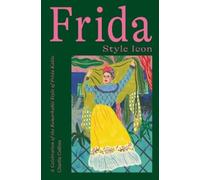 Charlie Collins Frida: Style Icon (Copertina rigida)