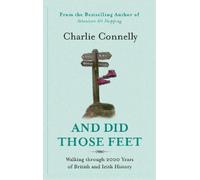 Charlie Connelly And Did Those Feet (Tascabile)