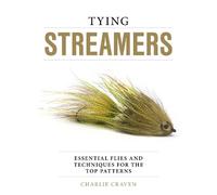 Charlie Craven Tying Streamers (Copertina rigida)