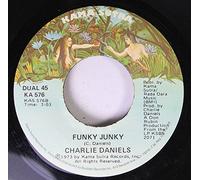 CHARLIE DANIELS - Charlie Daniels 45 RPM Funky Junky / Uneasy Rider