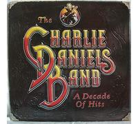 CHARLIE DANIELS - Charlie Daniels Band, The - A Decade Of Hits - Epic - EPC 25587