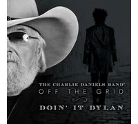 Charlie Daniels Off The Grid-Doin' It Dylan (Vinyl LP)