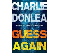 Charlie Donlea Guess Again (Copertina rigida)