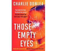 Charlie Donlea Those Empty Eyes (Tascabile)