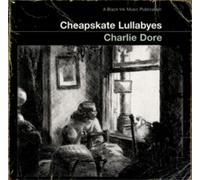 Charlie Dore Cheapskate Lullabyes (CD) Album