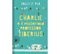 Charlie e il misterioso professor Tiberius