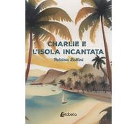 Charlie e l'isola incantata - [EBS Print]