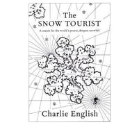 Charlie English The Snow Tourist (Tascabile)