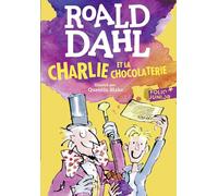 Charlie et la chocolaterie [Lingua francese]