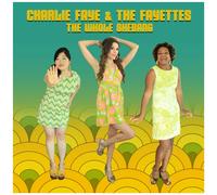 Faye, Charlie & The Fayettes - The Whole Shebang