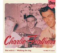 Charlie Feathers Get With It / Walking The Dog ('78 Nbc Tv Session) (Vinyl LP)