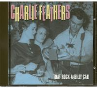 Charlie Feathers - That Rockabilly Cat