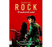 Charlie Gillett Historia del Rock: El Sonido de la Ciudad (Copertina rigida)