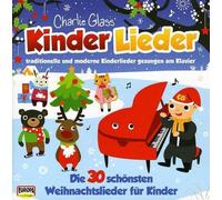 Charlie Glass' Kinder Lieder - Kinder Weihnacht-die 30 Schönsten Weihnachtslied