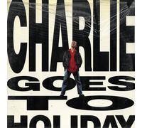 charlie goes to holiday - Charlie Goes to Holiday (Vinyl LP) Mi han ciulato la macchina Sarebbe ora Peppino Caleppio Voglio toccarti Giuseppe Così famoso