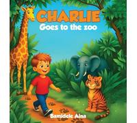 Charlie Goes to the Zoo
