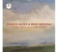 Charlie Haden & Brad Mehldau - Long Ago And Far Away - Cd