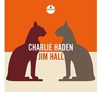 Charlie Haden - Charlie Haden & Jim Hall [UHQ