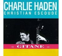 Charlie Haden / Christian Escoude - Gitane