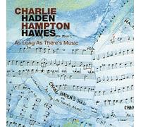 Charlie Haden & Hampton Hawes - As Long As There's Music +2 [UHQ