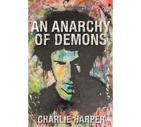 Charlie Harper An Anarchy of Demons (Tascabile)