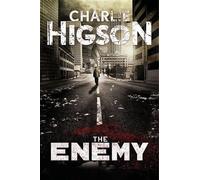 Charlie Higson The Enemy (Tascabile) Enemy Novel